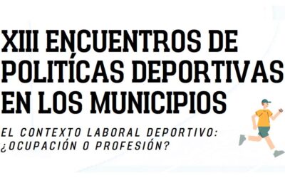 XIII Encuentros de políticas deportivas en los municipios