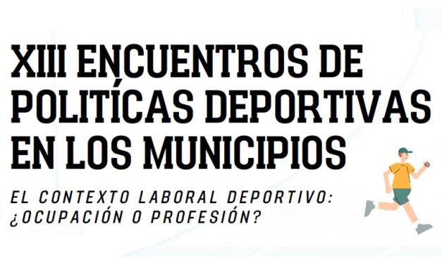 XIII Encuentros de políticas deportivas en los municipios