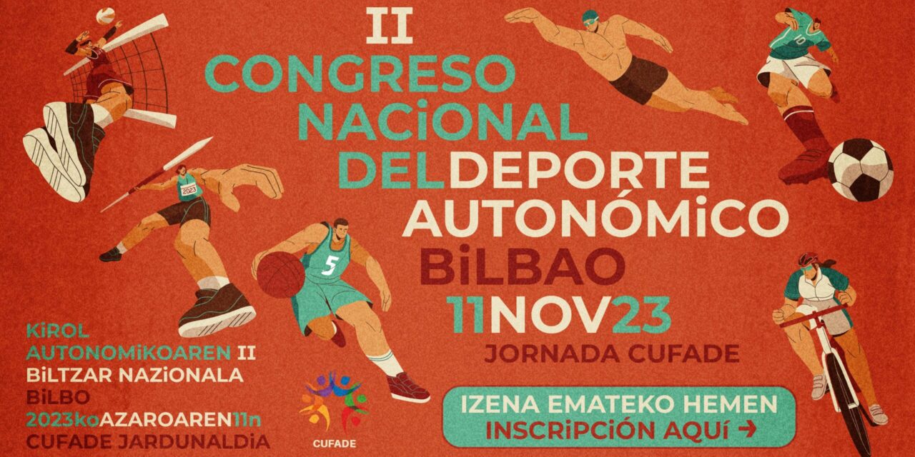 El II Congreso Nacional del Deporte Autonómico se celebrará el 11 de noviembre en Bilbao